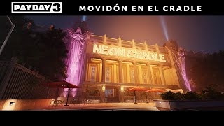 PAYDAY 3 MI PRIMERA VEZ en MOVIDÓN EN EL CRADLE [upl. by Eamaj8]