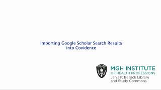 Importing Google Scholar Search Results into Covidence [upl. by Weidman46]