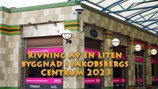 Rivning av byggnad i Jakobsbergs Centrum vid posthuset [upl. by Ruphina]