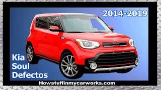 Kia Soul modelos 2014 al 2019 defectos y problemas comunes [upl. by Stoops]