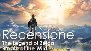 The Legend of Zelda Breath of the Wild  La Recensione di Spaziogamesit [upl. by Ebsen]