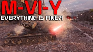 MVIY Everything is fine  World of Tanks [upl. by Saleme465]