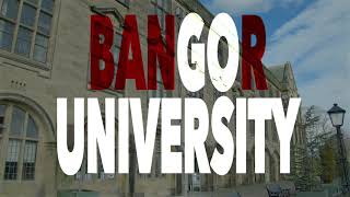 Bangor University [upl. by Mechelle]