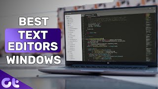 Top 5 Best Text Editors for Windows in 2020  Guiding Tech [upl. by Yattirb]