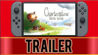 Charterstone Digital Edition Nintendo Switch [upl. by Haseena75]