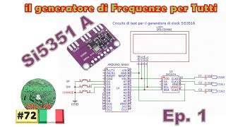 072Si5351A Il generatore di frequenze per tutti [upl. by Odnesor290]