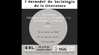 Presentación del ciclo de conferencias tensiones entre la autonomía y la heteronomía literarias [upl. by Osmond]