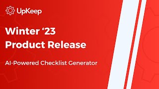 AI Powered Checklist Generator Demo  UpKeep Winter 23 Product Release [upl. by Shulamith]