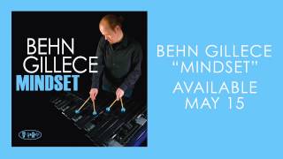 Behn Gillece  Mindset AUDIO [upl. by Meter]