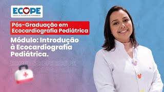 Introdução à Ecocardiografia Pediátrica  Vídeo Explicativo [upl. by Sara-Ann]