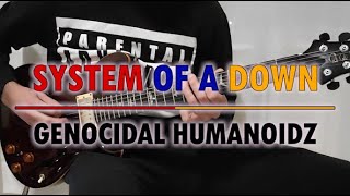 System Of A Down  Genocidal Humanoidz guitar cover w tabs in description [upl. by Eniamert]