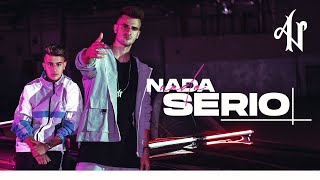 Adexe amp Nau  Nada Serio Videoclip Oficial [upl. by Ahsenod280]