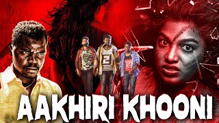 AAKHIRI KHOONI  Full Hindi Dubbed Crime Thriller Movie  Thriller Movies Full Movies [upl. by Asilanom]