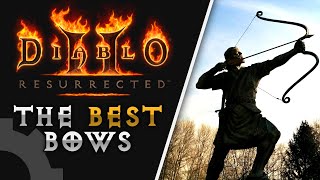 The Best Bows in Diablo 2 Resurrected [upl. by Roselba]