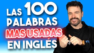 🔴Las PALABRAS más USADAS en INGLÉS y su pronunciación [upl. by Abroms]