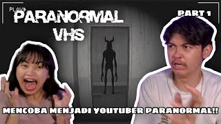 KITA BERALIH JADI VLOGGER HORROR  Paranormal VHS  wicioci [upl. by Uaeb]