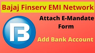 How to add e mandate form with bajaj finserv emi  monthly auto deduct money in bajaj card [upl. by Oinafipe]