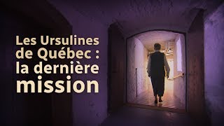 Les Ursulines quittent le VieuxQuébec [upl. by Fai]