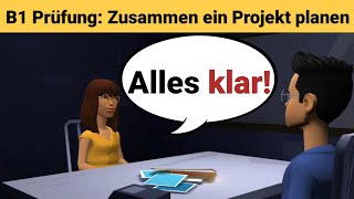 Mündliche Prüfung deutsch B1  Gemeinsam etwas planenDialog sprechen Teil 3 Ein Projekt [upl. by Latreece299]