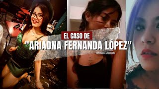 El caso de Ariadna Fernanda  Criminalista Nocturno [upl. by Ferwerda]