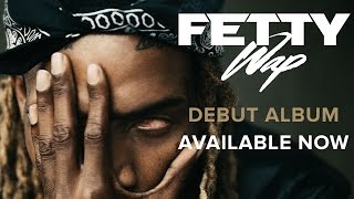 Fetty Wap  Whateva feat Monty Audio Only [upl. by Torrey251]