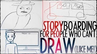 Storyboarding For People Who Cant Draw Like Me  FRIDAY 101 [upl. by Barmen]