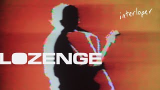 Lozenge  Interloper Music Video [upl. by Roach]