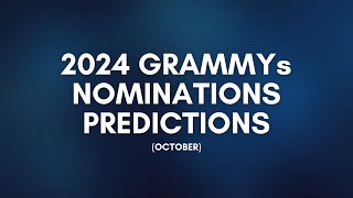 2024 GRAMMYs Nominations Predictions October [upl. by Nimaynib]