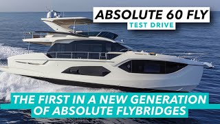 The first in a new generation of Absolute flybridges  Absolute 60 Fly test drive amp review  MBY [upl. by Neilson890]