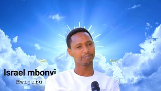 Israel mbonyi Mwijuru 😂😂GENTIL COMEDY mbonyi [upl. by Marchal]