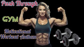 Push Through  Motivational Workout Anthem  Motivational song  upendra [upl. by Galina]