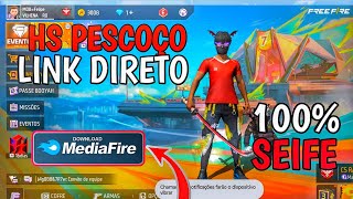 HS PESCOÇO 100 SEIFE 😱 ATUALIZADO LINK DIRETO GARENA FREE FIRE [upl. by Ummersen]