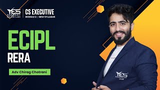 ECIPL CS Executive  Chapter 14 RERA Part 1 of 2  Revision  Yes Academy  Adv Chirag Chotrani [upl. by Haeel]