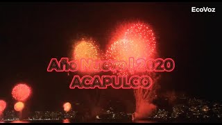 🎊🎉Feliz Año  2020  ACAPULCO  GALA DE PIROTECNIA [upl. by Anyg]