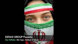 Iranian Persian Music Esfahan 2 Tehran MIX TAPE TRACK 4 [upl. by Eeslehc]