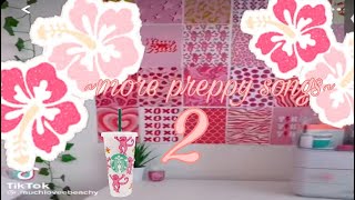 Part2 preppy songs🫶🌸🛍️🛼 [upl. by Ellehcir]