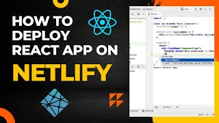 Deploy React App  Deploy React to Netlify  React Deployment Tutorial [upl. by Hubsher]