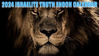 2024 ISRAELITE TRUTH ENOCH CALENDAR [upl. by Ever]