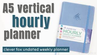 CLEVER FOX HOURLY WEEKLY PLANNER  A5 Vertical Weekly Planner [upl. by Ariaj]