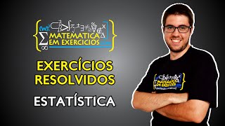 Exercícios Resolvidos  Estatística  Prof Gui [upl. by Domella]