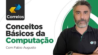 Concurso Correios 2024 Conceitos Básicos da Computação [upl. by Elletnwahs387]