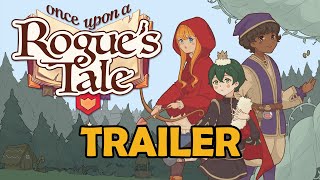 Once Upon a Rogues Tale  Gameplay Trailer [upl. by Ruperta146]