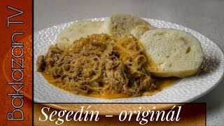 Segedín  originál recept  Segedínsky guláš ktorý zvládne každý [upl. by Gascony286]