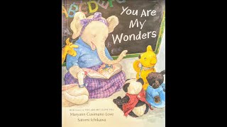 You Are My Wonder Read Aloud [upl. by Neeluqcaj]