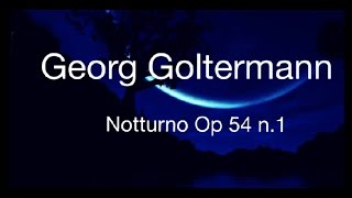 Georg Goltermann quotNotturno Op 54 n 1quot cello e piano [upl. by Inman]