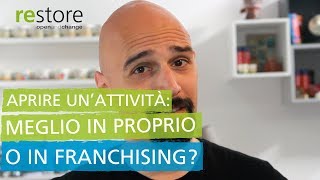 Attività Meglio in proprio o in franchising [upl. by Wilmette]