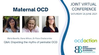 Maternal OCD  QampA Dispelling the Myths of Perinatal OCD Joint Virtual Conference 2021 [upl. by Tizes]