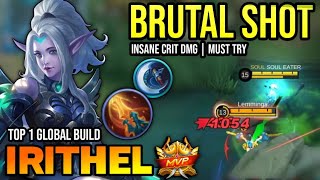 IRITHEL BEST BUILD 2023  BUILD TOP 1 GLOBAL IRITHEL GAMEPLAY  MOBILE LEGENDS✓ [upl. by Mil218]