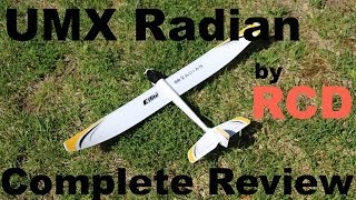 Eflite UMX Radian Complete Review [upl. by Kathe]