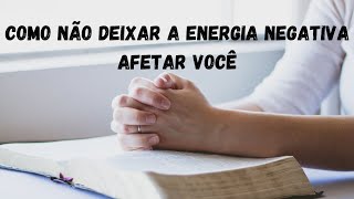 Como não deixar a energia negativa afetar você entidades radiestesia barrasdeaccess [upl. by Ardnazil]